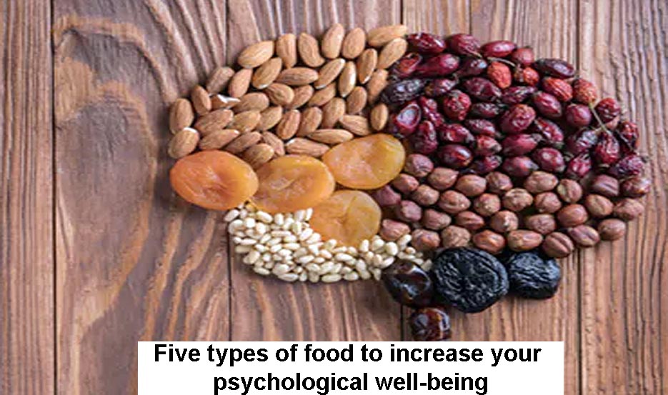 Five Types Of Food To Increase Your Psychological Well-being