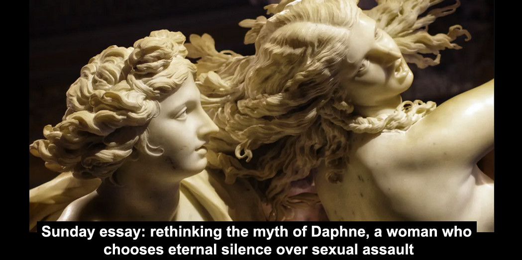 sunday essay: rethinking the myth of daphne, a woman who chooses eternal silence over sexual assault