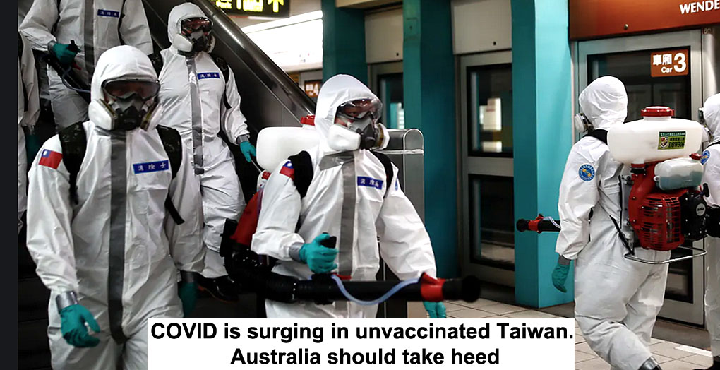 covid is surging in unvaccinated taiwan. australia should take heed