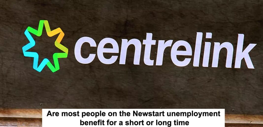 are most people on the newstart unemployment benefit for a short or long time