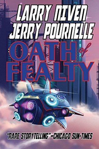 oath of fealty by larry niven and jerry pournelle