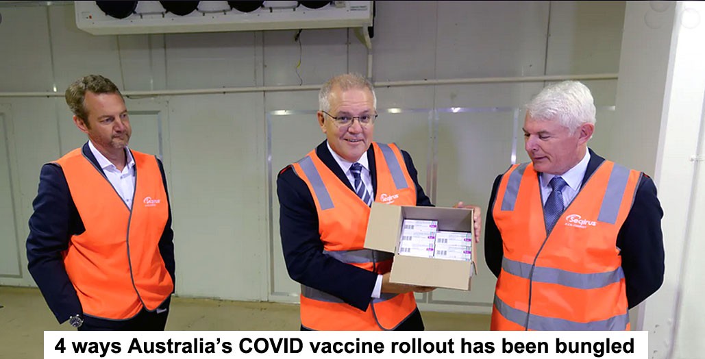 4 ways australia’s covid vaccine rollout has been bungled
