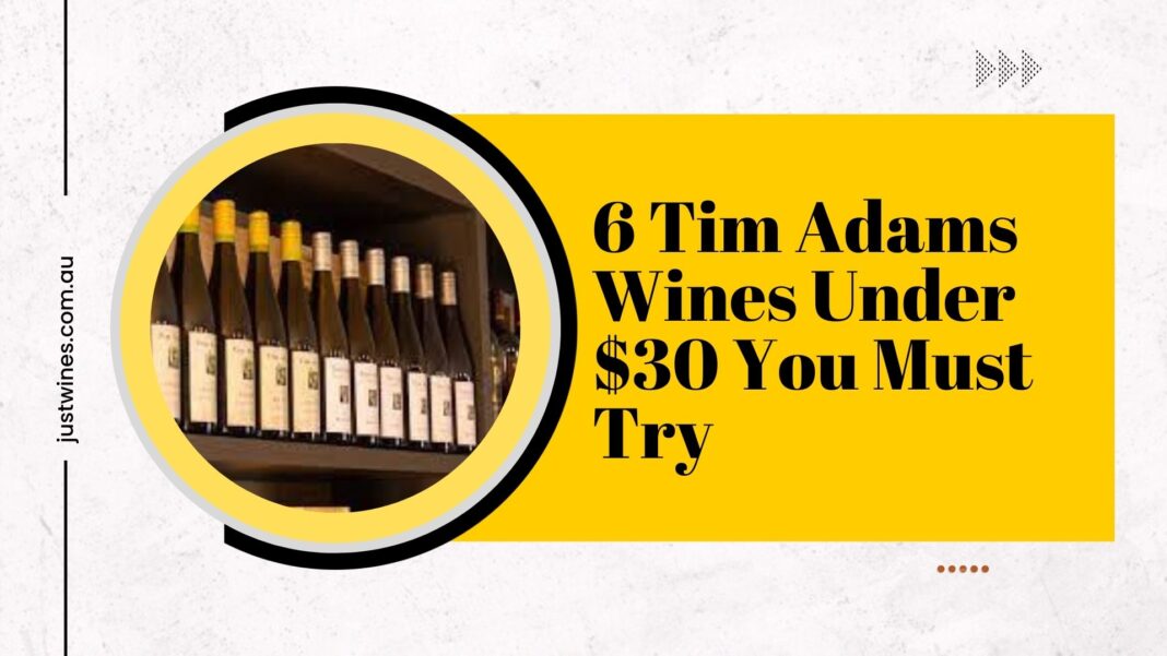 tim adams wines