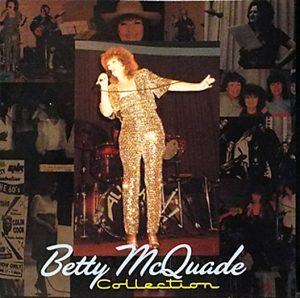 cream of the crate: cd review #50 – betty mcquade: collection