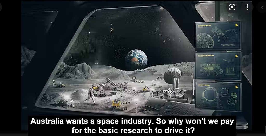 australia wants a space industry. so why won’t we pay for the basic research to drive it?