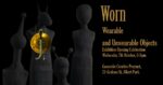 Kitty Calvert – WORN – Wearable and Unwearable Objects – Exhibition Opening